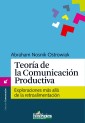 Teoría de la comunicación productiva