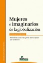 Mujeres e imaginarios de la globalización