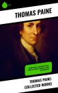 Thomas Paine: Collected Works