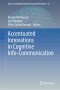 Accentuated Innovations in Cognitive Info-Communication