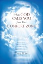 When God Calls You from Your Comfort Zone