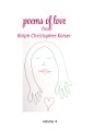 Poems of Love by Ralf Christoph Kaiser Volume 4 with erotic drawings in collor