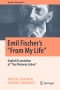 Emil Fischer's ‘'From My Life''