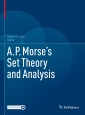 A.P. Morse's Set Theory and Analysis