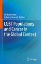 LGBT Populations and Cancer in the Global Context