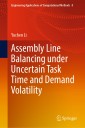 Assembly Line Balancing under Uncertain Task Time and Demand Volatility