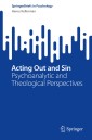 Acting Out and Sin
