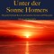 Unter der Sonne Homers: Die große Hörbuch Box der griechischen Literatur und Philosophie