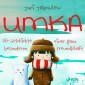 Umka - Die Geschichte einer ganz besonderen Freundschaft