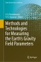 Methods and Technologies for Measuring the Earth's Gravity Field Parameters