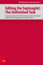 Editing the Septuagint: The Unfinished Task