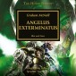 The Horus Heresy 23: Angelus Exterminatus