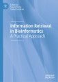 Information Retrieval in Bioinformatics