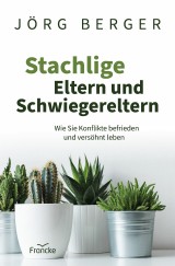 Stachlige Eltern und Schwiegereltern