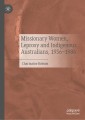 Missionary Women, Leprosy and Indigenous Australians, 1936-1986