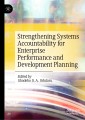 Strengthening Systems Accountability for Enterprise Performance and Development Planning