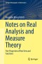 Notes on Real Analysis and Measure Theory