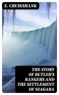 The Story of Butler's Rangers and the Settlement of Niagara