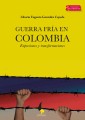Guerra Fría en Colombia.