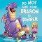 Do Not Take Your Dragon to Dinner - Do Not Bring Your Dragon, Book 2 (Unabridged)