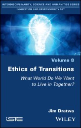 Ethics of Transitions