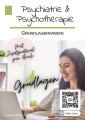 Psychiatrie & Psychotherapie! Band 1: Grundlagenwissen (Arbeitsbuch)