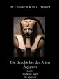 Die Geschichte des Alten Ägypten Teil 2: Das Neue Reich und die Spätzeit