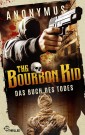 The Bourbon Kid - Das Buch des Todes
