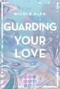 Guarding Your Love (Kiss'n'Kick 3)