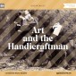 Art and the Handicraftman