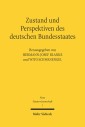 Zustand und Perspektiven des deutschen Bundesstaates