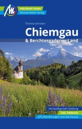 Chiemgau & Berchtesgadener Land Reiseführer Michael Müller Verlag