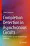 Completion Detection in Asynchronous Circuits