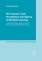 EFL Learners' Task Perceptions and Agency in Blended Learning