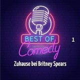 Best of Comedy: Zuhause bei Britney Spears, Folge 1