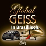 Best of Comedy: Global Geiss in Brasillisch