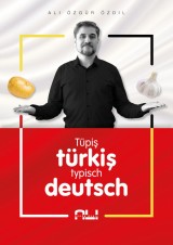Tüpiş türkiş, typisch deutsch