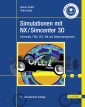 Simulationen mit NX / Simcenter 3D