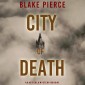 City of Death (An Ava Gold Mystery-Book 5)