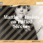 Matthew Insists on Puffed Sleeves