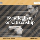 Syndicalism or Citizenship