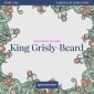 King Grisly-Beard