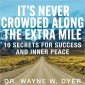 It's Never Crowded Along the Extra Mile