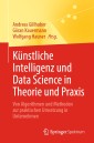 Künstliche Intelligenz und Data Science in Theorie und Praxis