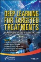 Deep Learning for Targeted Treatments