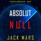 Absolut Null (Ein Agent Null Spionage-Thriller-Buch #12)