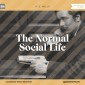 The Normal Social Life