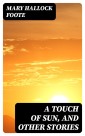 A Touch of Sun, and Other Stories