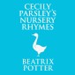 Cecily Parsley's Nursery Rhymes