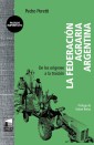 La Federación Agraria Argentina